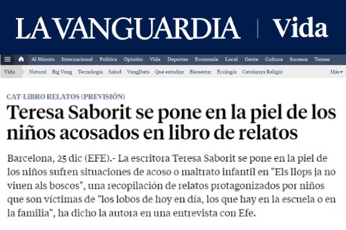 20161225-entrevista_la_vanguardia_agencia_efe-els_llops_ja_no_viuen_als_boscos-premi_7_lletres-teresa_saborit-pages_editors