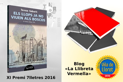 20170219-Premi_7_lletres_Cervera_Segarra-Els_llops_ja_no_viuen_als_boscos-Premi_millor_blog_creacio_literaria_vila_lloret-La_llibreta_vermella-Teresa_Saborit